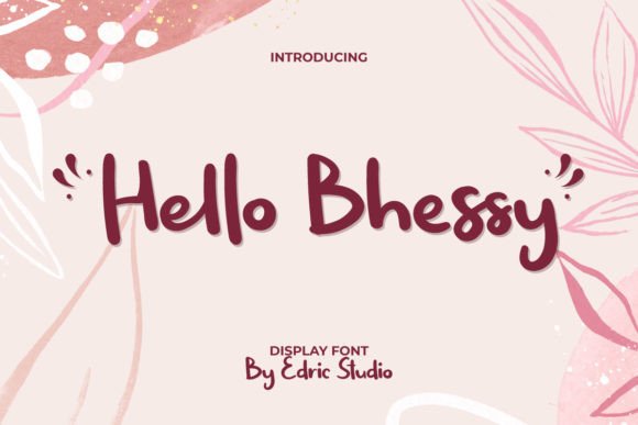 Hello Bhessy: A Playful Font That Elevates Your Brand Identity