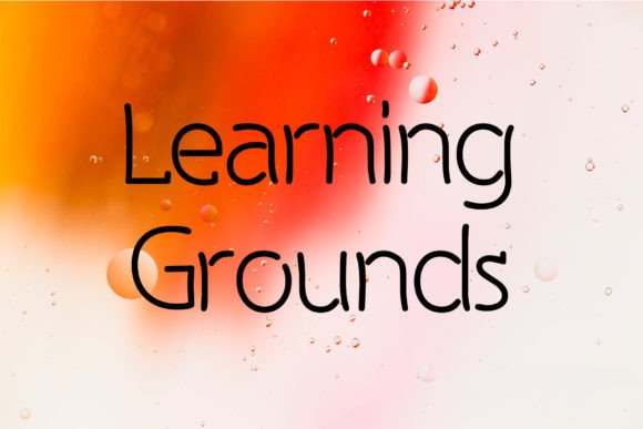 Learning Grounds: A Display Font That Brings Handmade Charm to Life