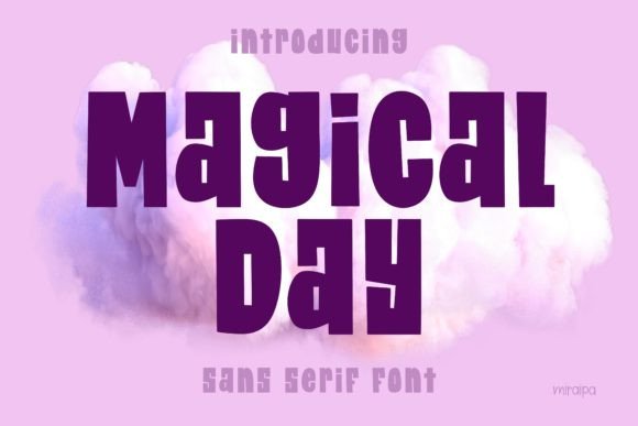 Magical Day: The Playful Display Font That Makes Campaigns Pop