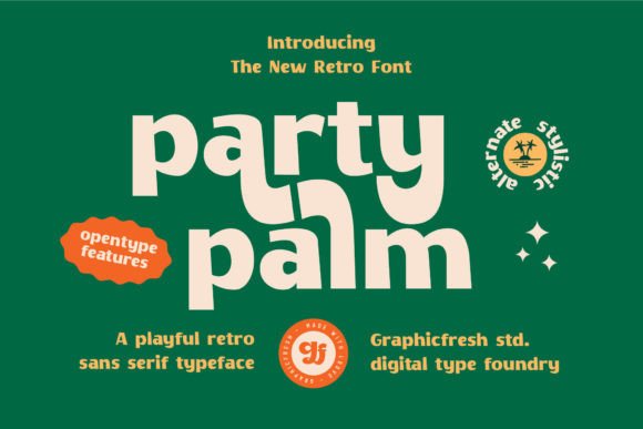 Party Palm: A Retro Display Font for Modern Campaign Visuals