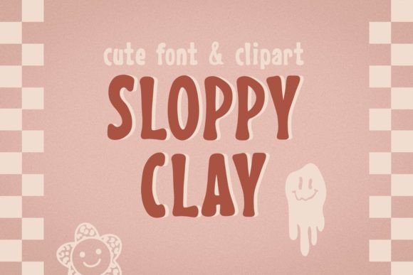 Sloppy Clay: A Cute Display Font for Crafters and Product Designers