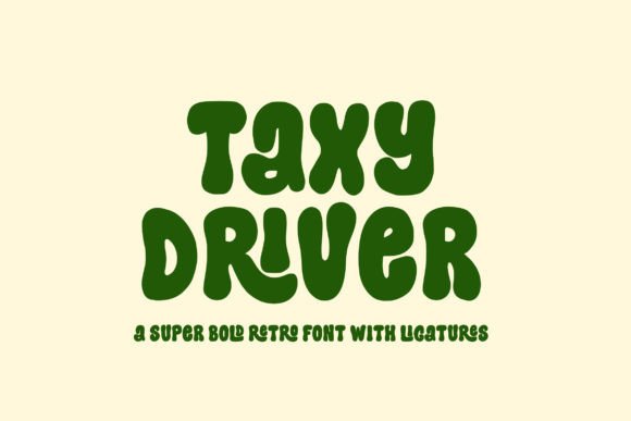 Taxy Driver: A Retro Font That Brings Joy to Editorial Design